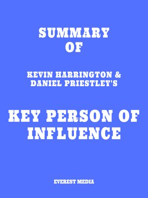 cover image of Summary of Kevin Harrington & Daniel Priestley's Key Person of Influence